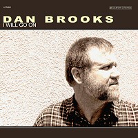 Dan Brooks - I Will Go On